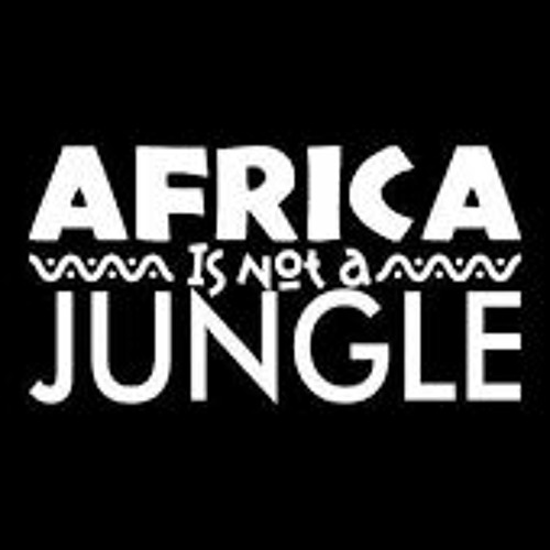 AFRICA IS NOT A JUNGLE TOUR